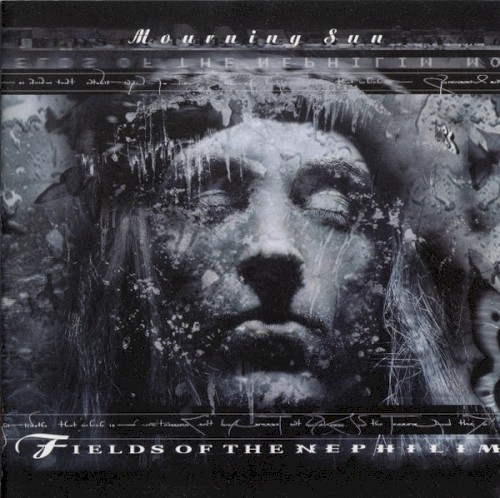 Fields of the Nephilim - Mourning Sun